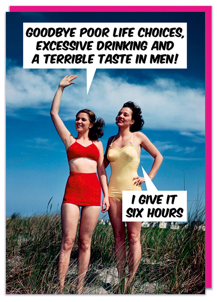 Goodbye poor life choices Greeting Card